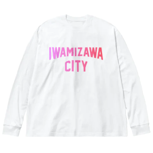 岩見沢市 IWAMIZAWA CITY Big Long Sleeve T-Shirt