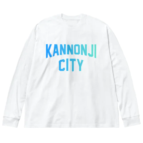 観音寺市 KANNONJI CITY Big Long Sleeve T-Shirt