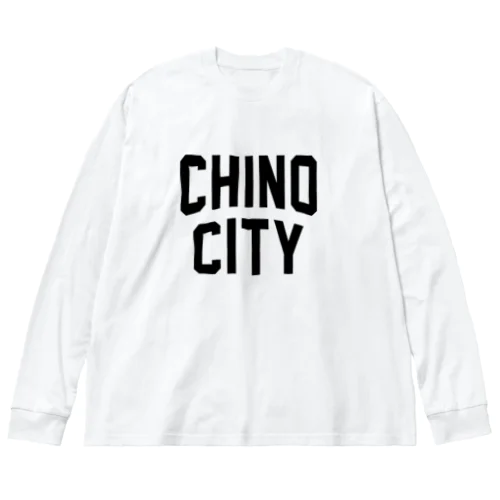 茅野市 CHINO CITY Big Long Sleeve T-Shirt