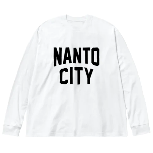 南砺市 NANTO CITY Big Long Sleeve T-Shirt