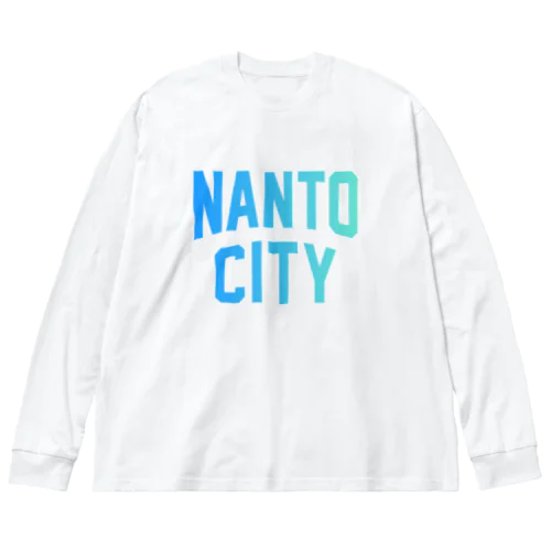 南砺市 NANTO CITY Big Long Sleeve T-Shirt