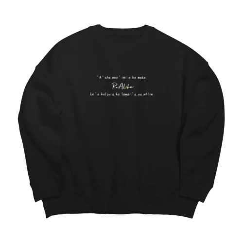 Re:Aloha ハワイ語〜黒字ver〜 Big Crew Neck Sweatshirt
