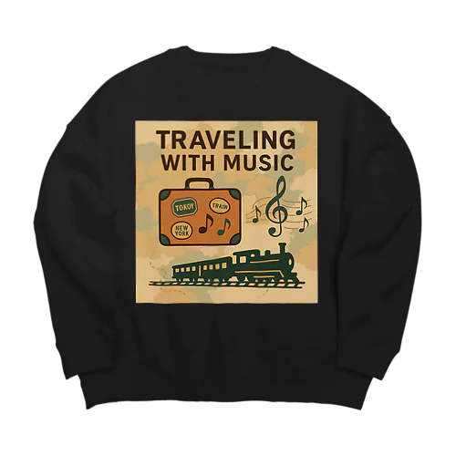 Traveling with Music｜音楽と旅のヴィンテージデザイン Big Crew Neck Sweatshirt