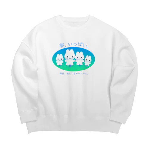 夢、いっぱい。 Big Crew Neck Sweatshirt