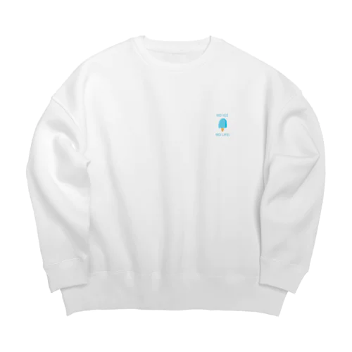 NO ICE NO LIFE Big Crew Neck Sweatshirt