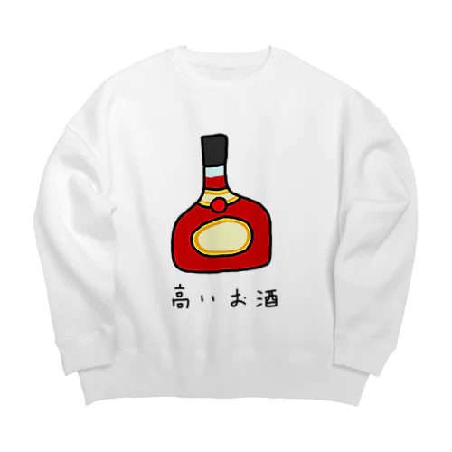 高いお酒 Big Crew Neck Sweatshirt