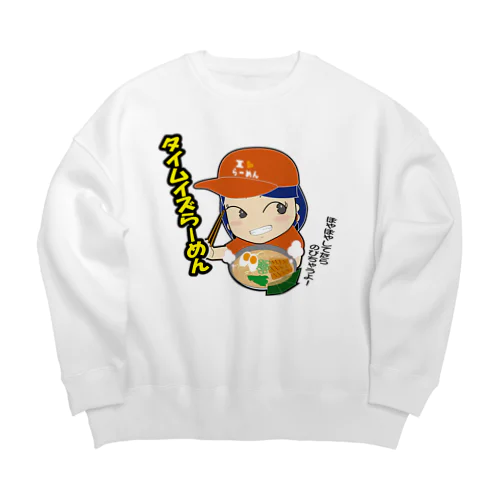 タイムイズらーめん Big Crew Neck Sweatshirt