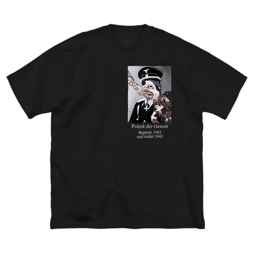 Politik der Gewalt Big T-Shirt