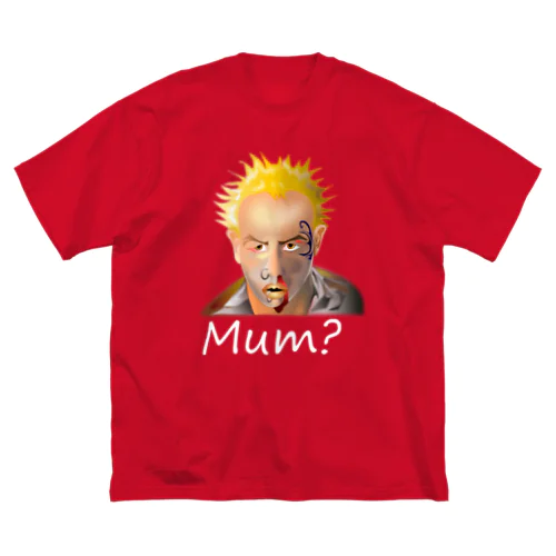Mum?(white) Big T-Shirt