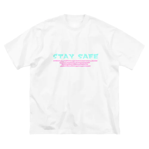 STAY SEFE Big T-Shirt