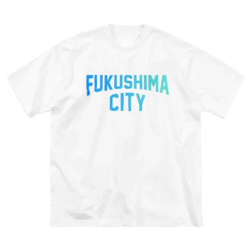 福島市 FUKUSHIMA CITY Big T-Shirt