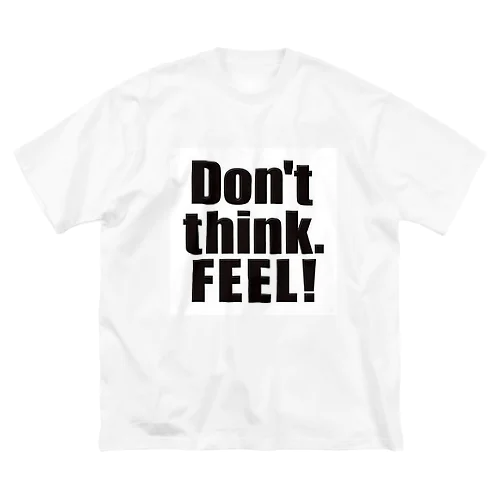 どんしんくふぃーる Big T-Shirt