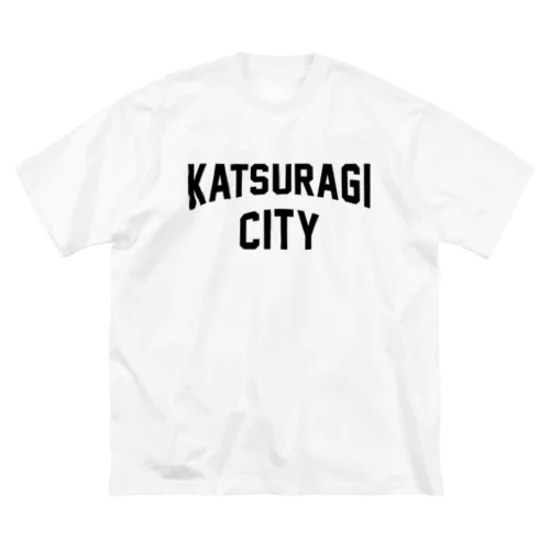 葛城市 KATSURAGI CITY Big T-Shirt