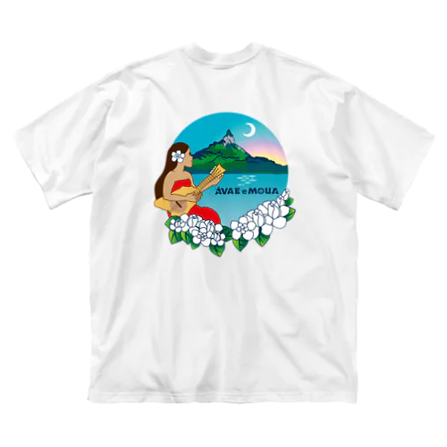’UA HERE AU IA TAHITI (タヒチが大好き) Big T-Shirt