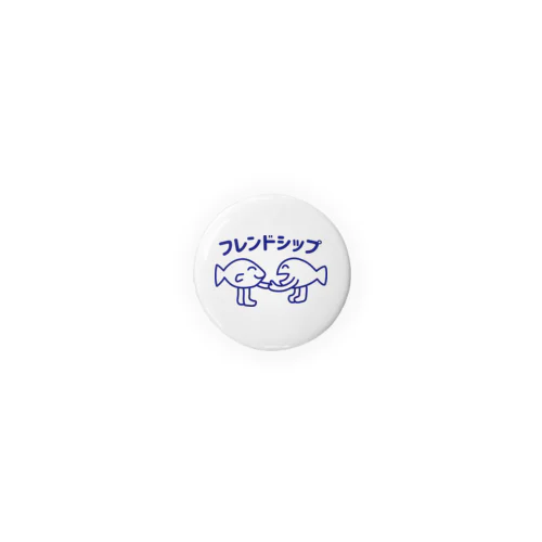 フレンドシップ（青字） Tin Badge