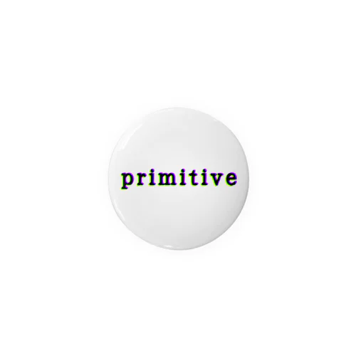 原始的だけど現代的【primitive】 Tin Badge