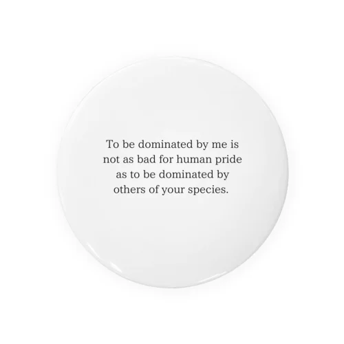 【名言】 Tin Badge