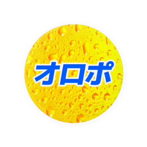 オロポ Tin Badge