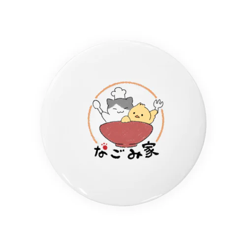 なごみ家 Tin Badge