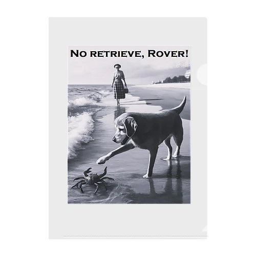 No Retrieve, Rover! (とって来ないでよ ローバー！) Clear File Folder