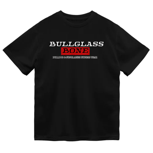 BULLGLASS【BONE】　 Dry T-Shirt