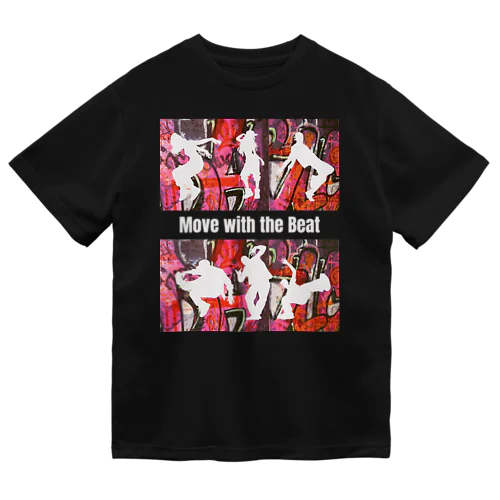 Move with the Beat~White Silhouette７ Dry T-Shirt