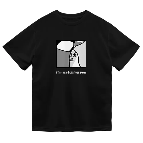 文鳥「i'm watching you」②白文字 Dry T-Shirt