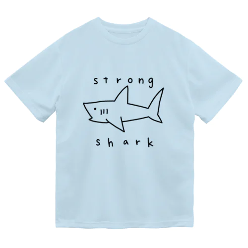 強いサメ! Dry T-Shirt