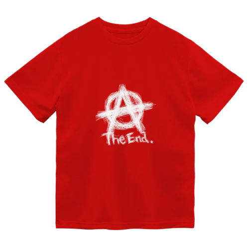サークルA-THEEND(白文字) Dry T-Shirt