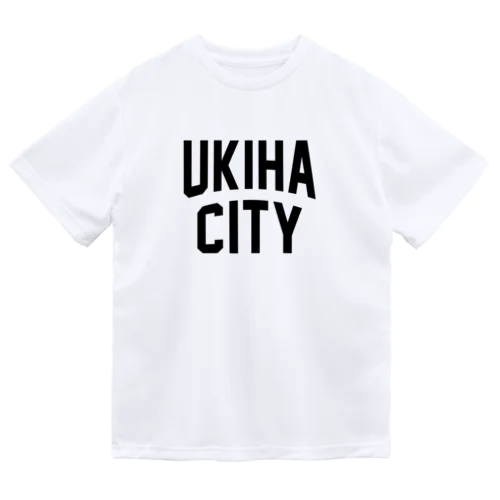 うきは市 UKIHA CITY Dry T-Shirt