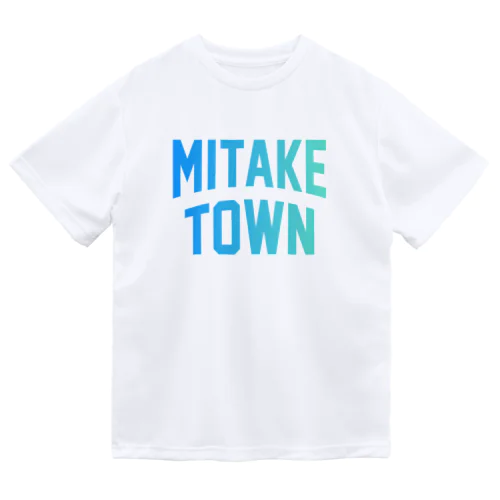 御嵩町 MITAKE TOWN Dry T-Shirt