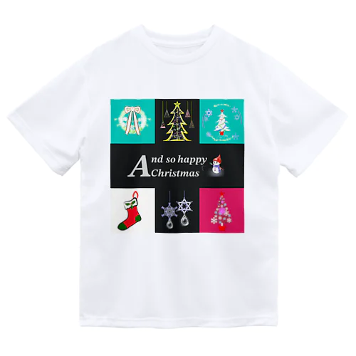 And so happy Christmas2 Dry T-Shirt