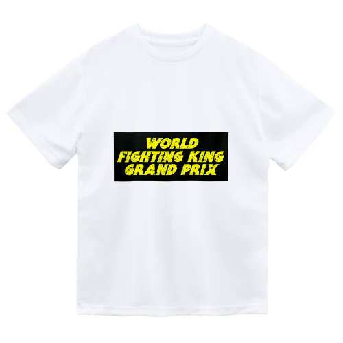 ワールドファイティングキンググランプリTシャツ黒① Dry T-Shirt