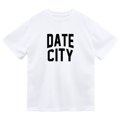 伊達市 DATE CITY Dry T-Shirt