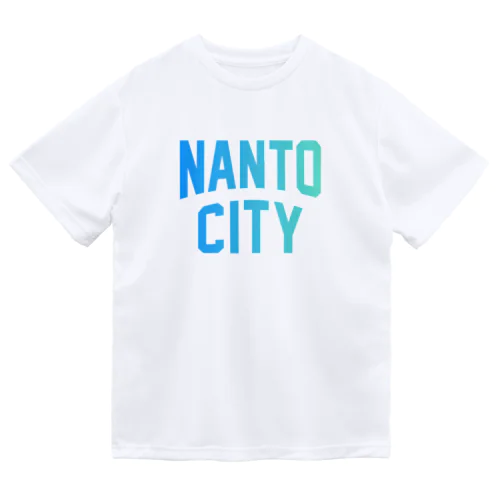 南砺市 NANTO CITY Dry T-Shirt