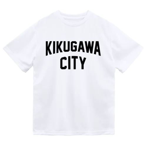 菊川市 KIKUGAWA CITY Dry T-Shirt