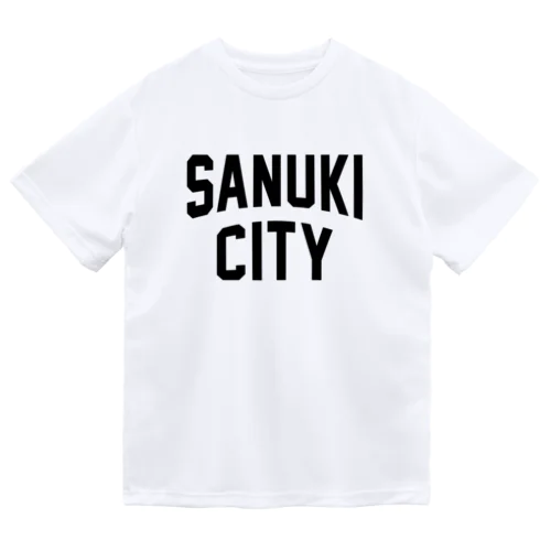 さぬき市 SANUKI CITY Dry T-Shirt