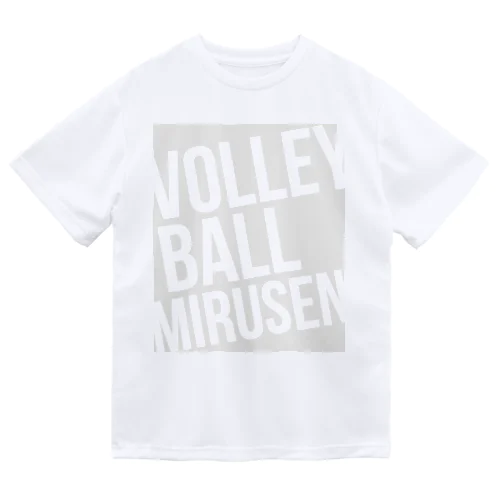 VOLLEY BALL MIRUSEN(観る専)<薄灰> Dry T-Shirt