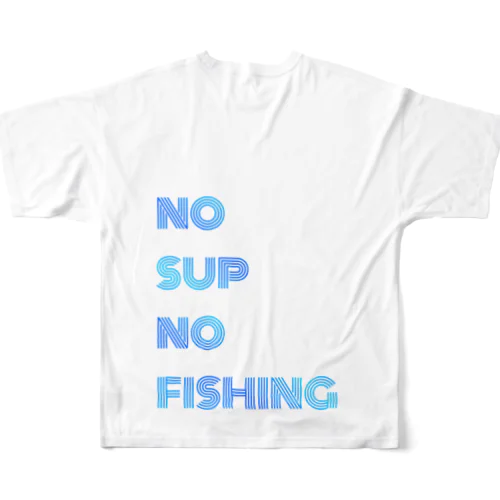 NO SUP NO FISHING All-Over Print T-Shirt