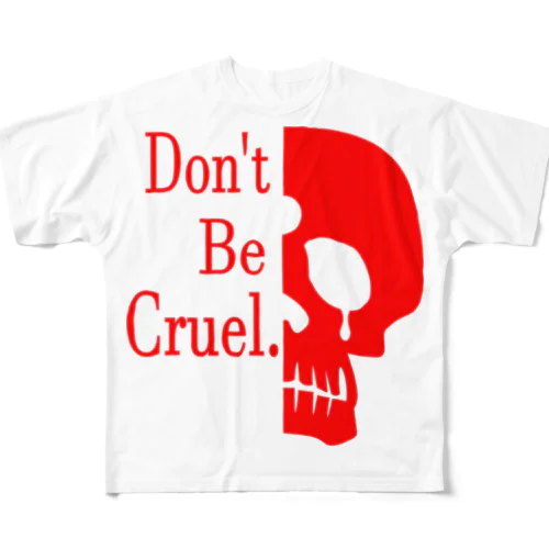 Don't Be Cruel.(赤) All-Over Print T-Shirt