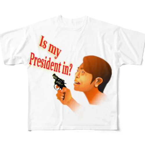  Is My President In? All-Over Print T-Shirt