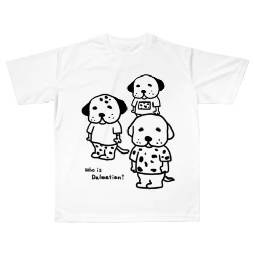 Who is Dalmatian? All-Over Print T-Shirt
