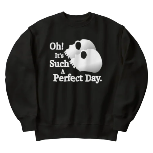 Oh! It's Such A Perfectday.（白） Heavyweight Crew Neck Sweatshirt