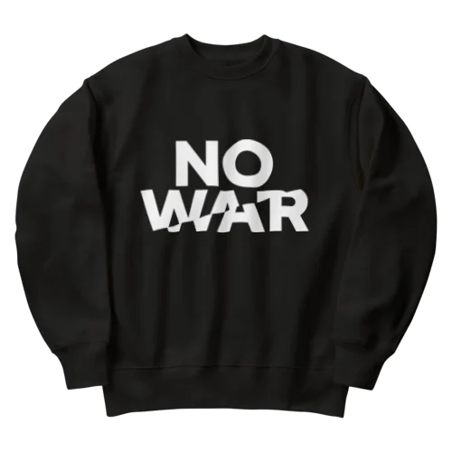 反戦｜NO WAR Heavyweight Crew Neck Sweatshirt