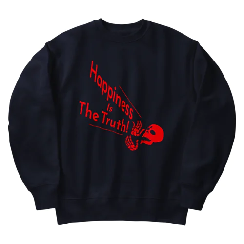 Happiness Is The Truth!（赤） Heavyweight Crew Neck Sweatshirt
