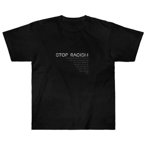 STOP  RACISM2 Heavyweight T-Shirt