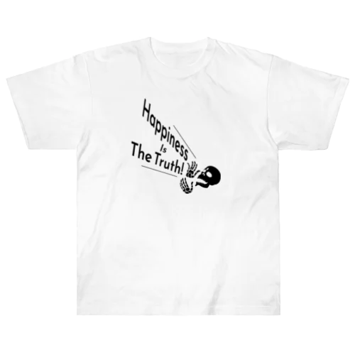 Happiness Is The Truth!（黒） Heavyweight T-Shirt