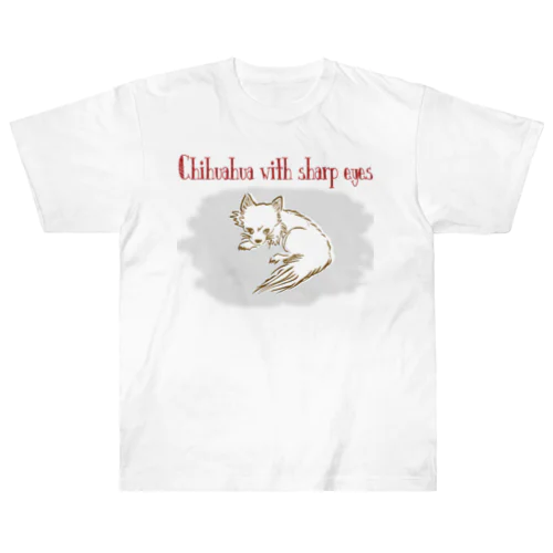#Chihuahua with sharp eyes Heavyweight T-Shirt