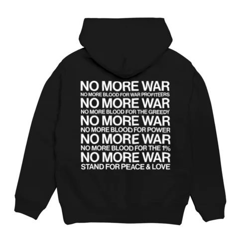 反戦｜NO MORE WAR［ゆがみなし］ Hoodie