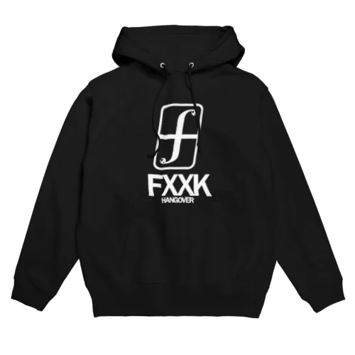 Fxxk Hangover!! Hoodie
